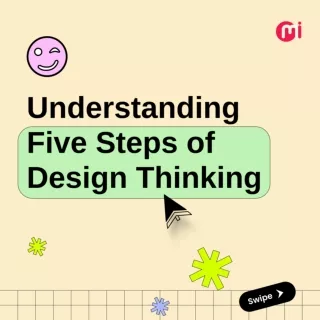 Understanding Five Steps of Design Thinking