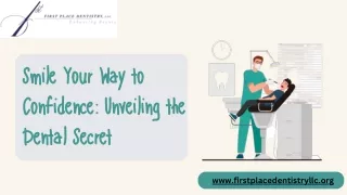 Smile Your Way to Confidence: Unveiling the Dental Secret