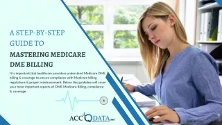 Easy Step-by-Step Guide to Mastering Medicare DME Billing