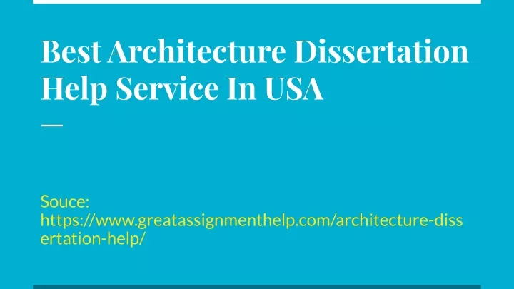 best architecture dissertation help service in usa