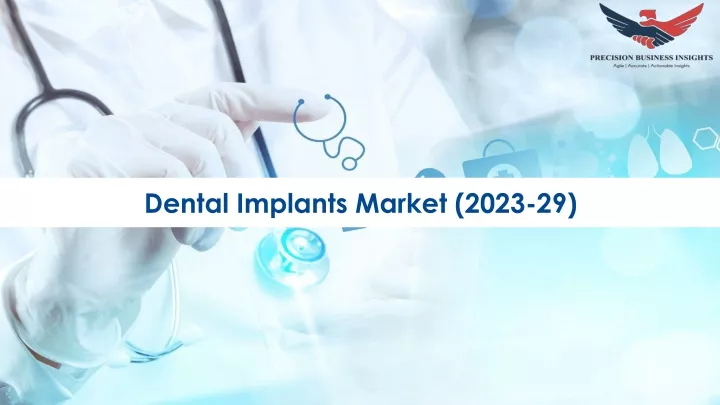 dental implants market 2023 29