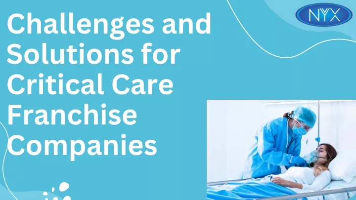 challenges and solutions for critical care