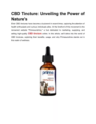 CBD Tincture_ Unveiling the Power of Nature's Elixir