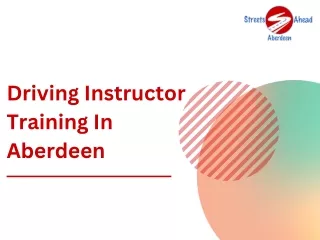 Driving Instructor Training In Aberdeen