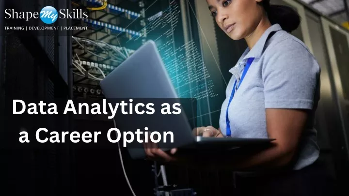 data analytics as a career option