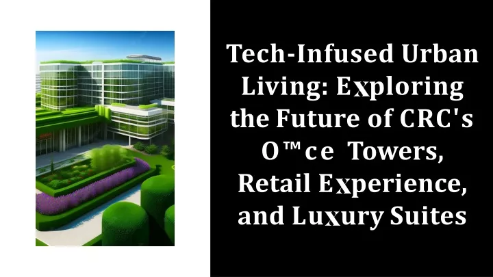 tech infused urban living e ploring the future