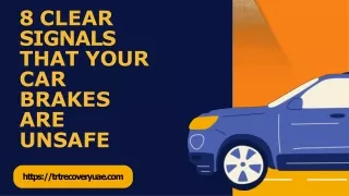 8 Signals That Your Car Brakes Are Unsafe