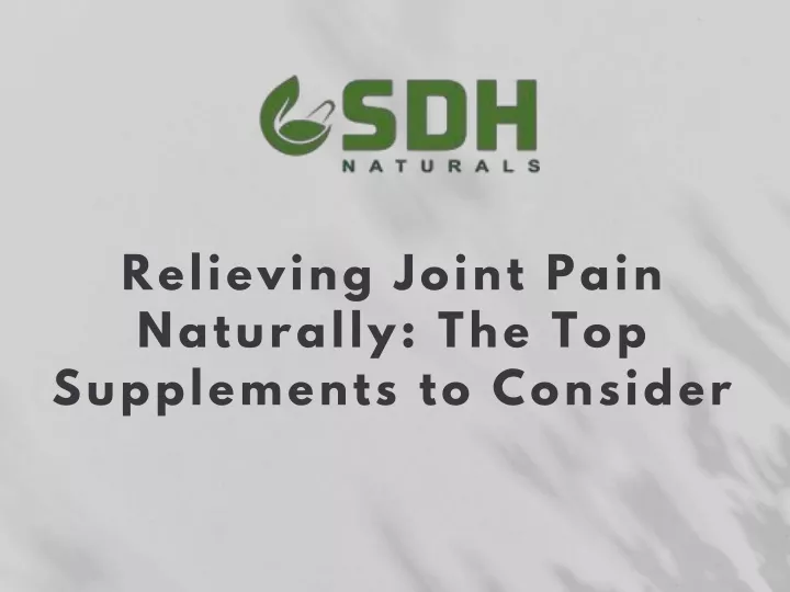 relieving joint pain naturally