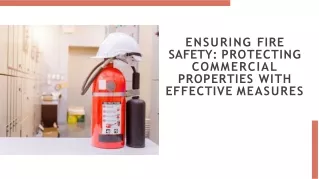 Ensuring Fire Safety for Commercial Properties