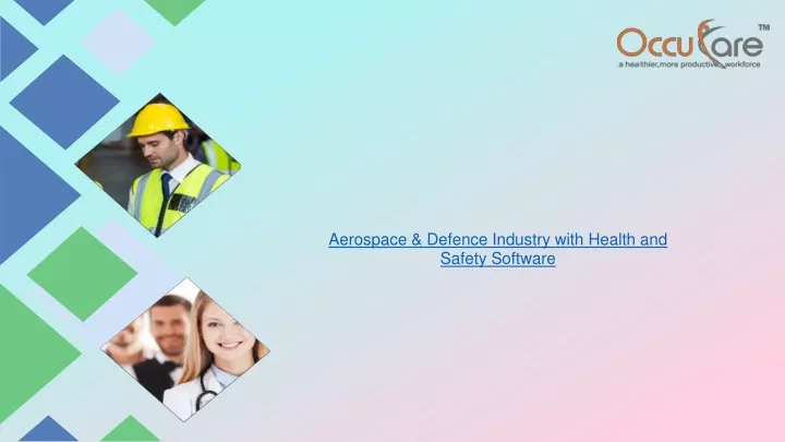 aerospace defence industry with health and safety