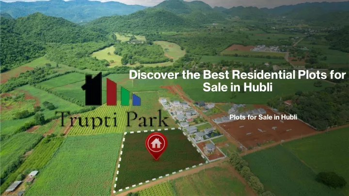 discover the best residential plots for sale
