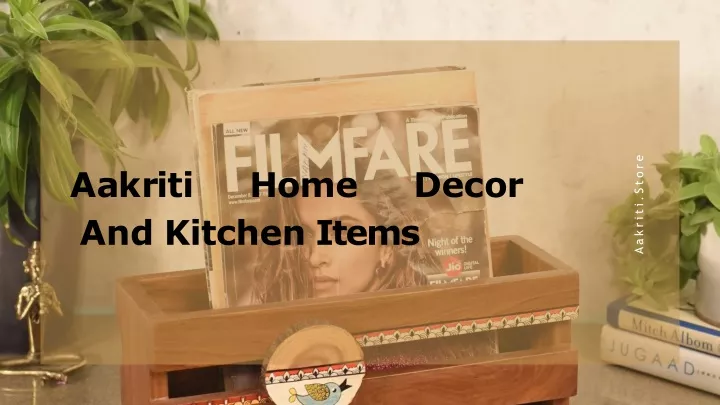 a a k r i t i h o m e d e c o r and kitchen items