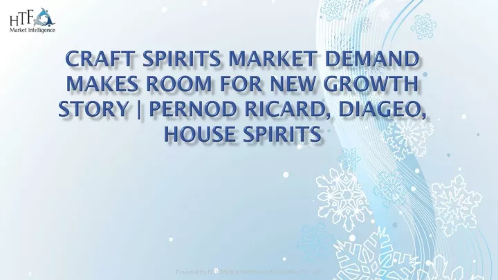 craft spirits market demand makes room for new growth story pernod ricard diageo house spirits