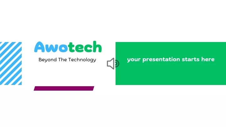 awo tech beyond the technology