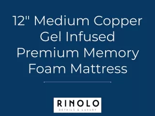 12″ Medium Copper Gel Infused Premium Memory Foam Mattress