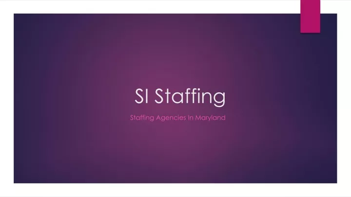 si staffing