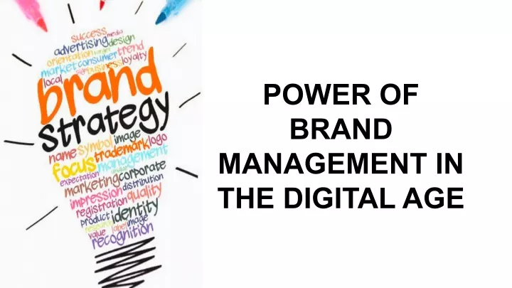 power of brand management in the digital age