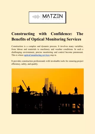 Constructing with Confidence: The Benefits of Optical Monitoring Services