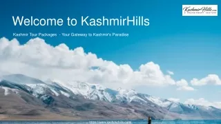 Embark on an Enchanting Journey with KashmirHills Kashmir Tour Packages