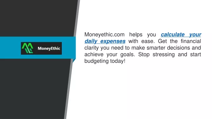moneyethic com helps you calculate your daily