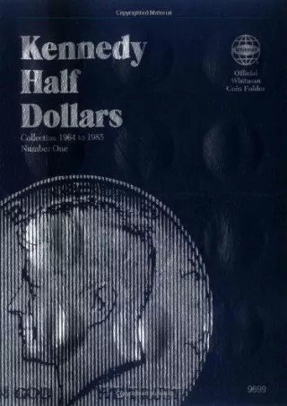 [PDF] READ] Free Kennedy Half Dollars Folder 1964-1985 (Official Whitman Co