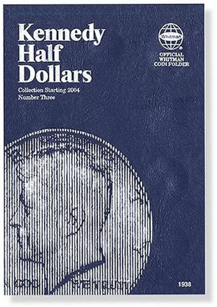 kennedy half dollars folder starting 2004