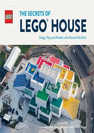 DOWNLOAD [PDF] The Secrets of LEGO House (LEGO x Chronicle Books) kindle