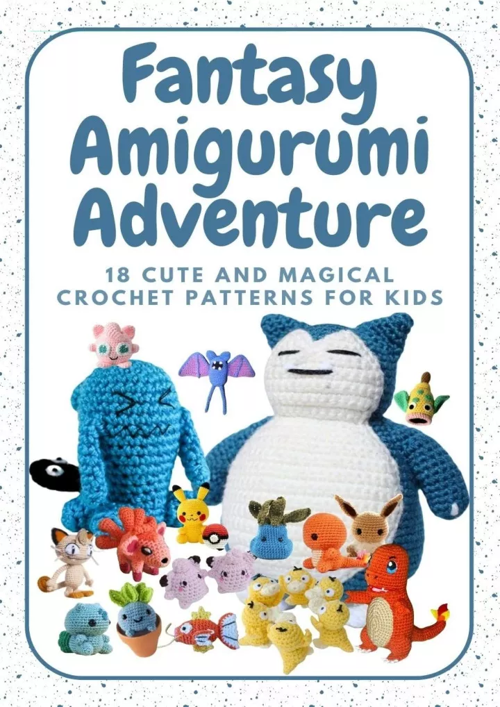 fantasy amigurumi adventure 18 cute and magical
