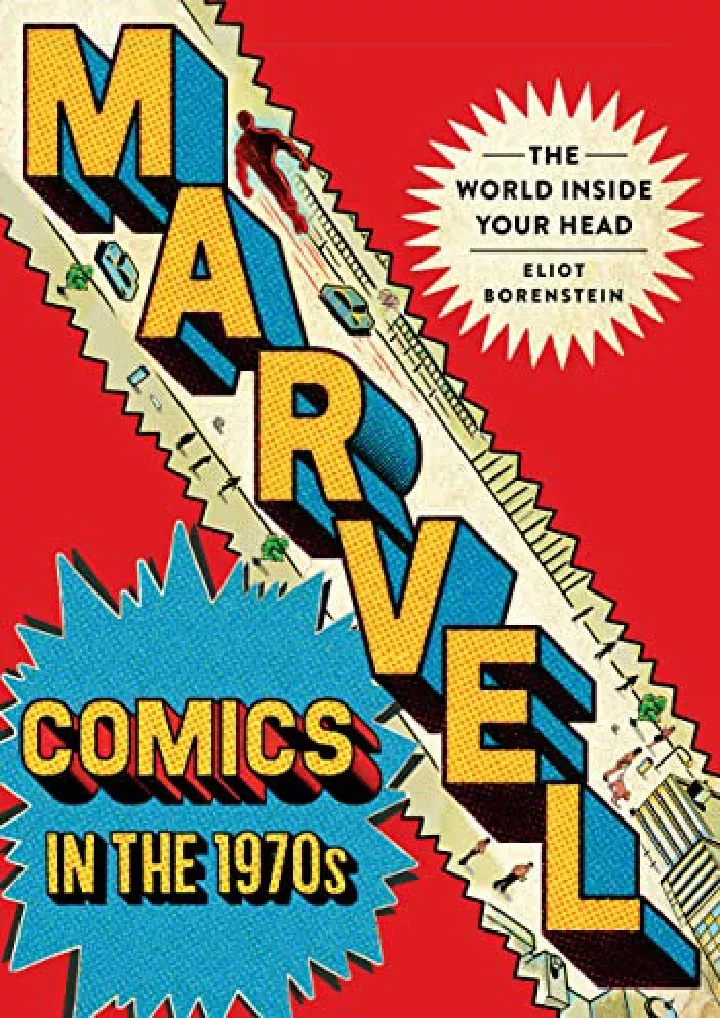 marvel comics in the 1970s the world inside your