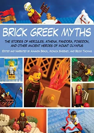 [PDF] READ] Free Brick Greek Myths: The Stories of Heracles, Athena, Pandor