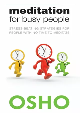 [PDF] DOWNLOAD FREE Meditation for Busy People: Stress-Beating Strategies f