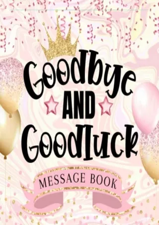 PDF Goodbye And Goodluck Message Book: Coworker Farewell Leaving Gift / Ret