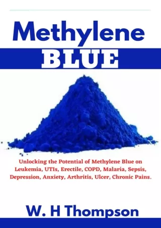 [PDF] DOWNLOAD FREE Methylene Blue: Unlocking the Potential of Methylene Bl