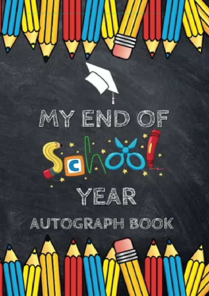 my end of school year autograph book keepsake