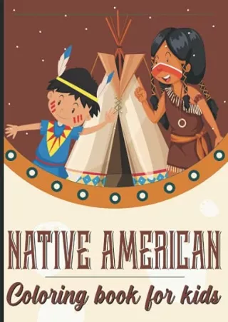 [PDF] DOWNLOAD FREE NATIVE AMERICAN COLORING BOOK FOR KIDS : inspired by na