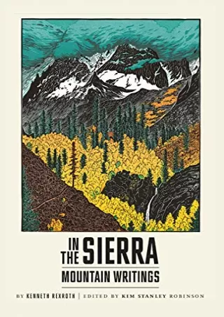 [PDF] READ Free In the Sierra: Mountain Writings android