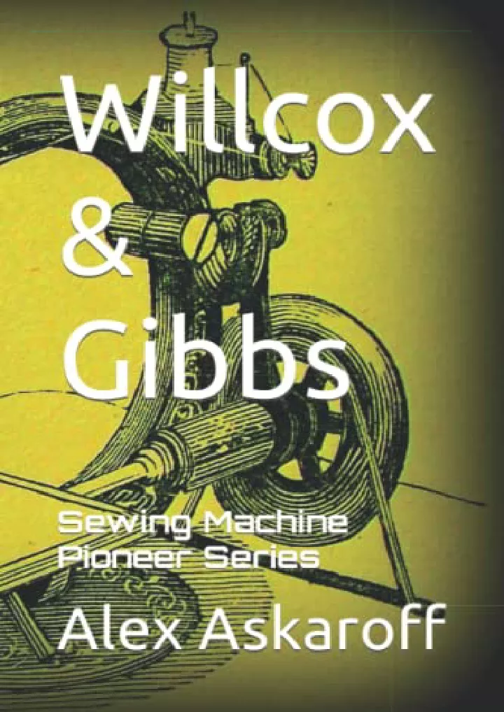 willcox gibbs sewing machine pioneer series