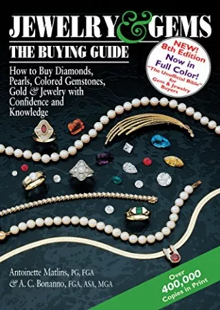 [PDF] READ] Free Jewelry & Gemsâ€•The Buying Guide, 8th Edition: How to Buy
