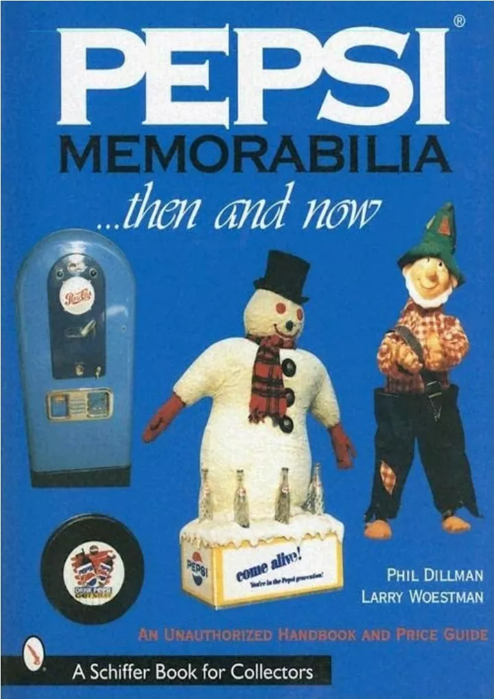 pepsi memorabilia then and now an unauthorized