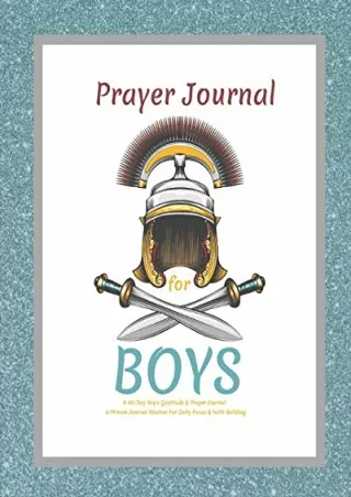 [PDF] DOWNLOAD EBOOK Prayer Journal For Boys, A 60-Day Boy's Gratitude and