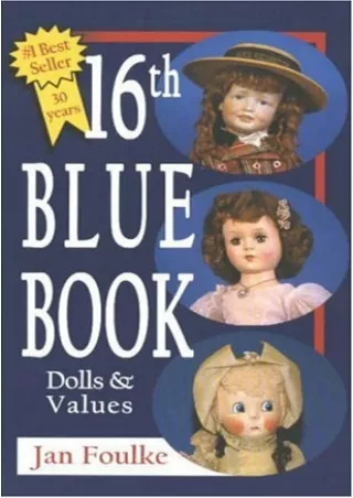 PDF KINDLE DOWNLOAD 16th Blue Book: Dolls and Values epub