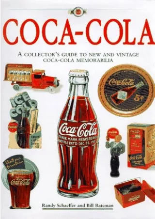 [PDF] DOWNLOAD EBOOK Coca-Cola: The Collector's Guide to New and Vintage Co