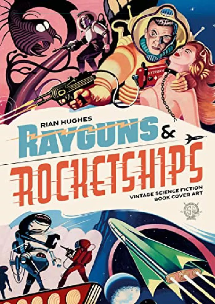 rayguns and rocketships vintage science fiction