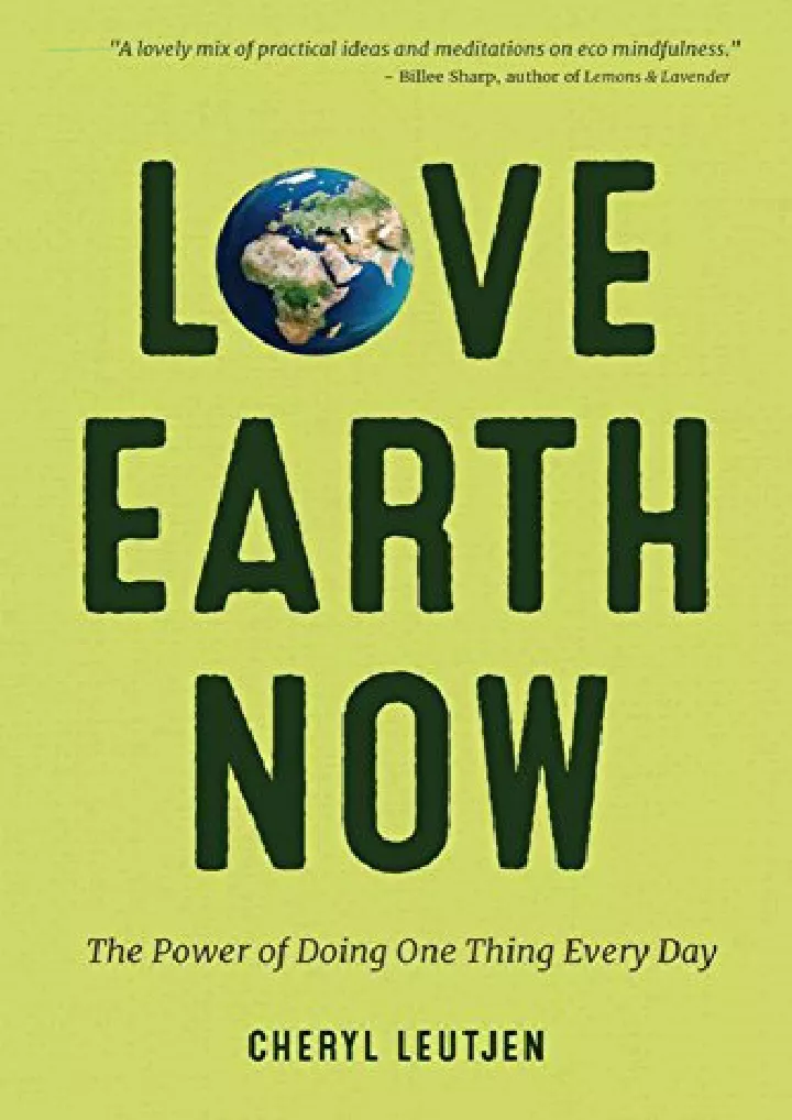 love earth now the power of doing one thing every