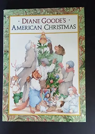 READ [PDF] Diane Goode's American Christmas