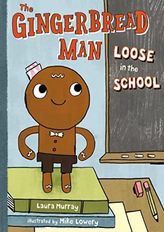 DOWNLOAD/PDF The Gingerbread Man Loose in the School (The Gingerbread Man Is Loose)