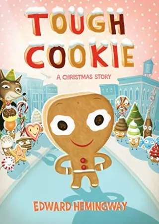 PDF_ Tough Cookie: A Christmas Story