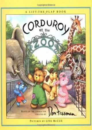 Download Book [PDF] Corduroy at the Zoo (A Lift-the-Flap Book)
