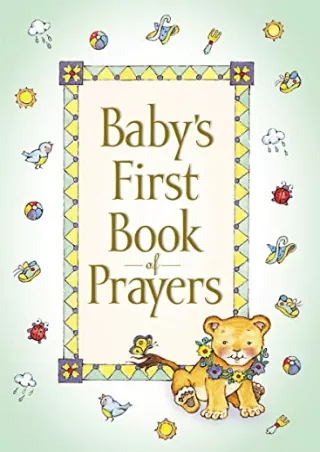 [READ DOWNLOAD] Baby's First Book of Prayers