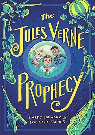 [PDF READ ONLINE] The Jules Verne Prophecy (Jules Verne Prophecy, 1)